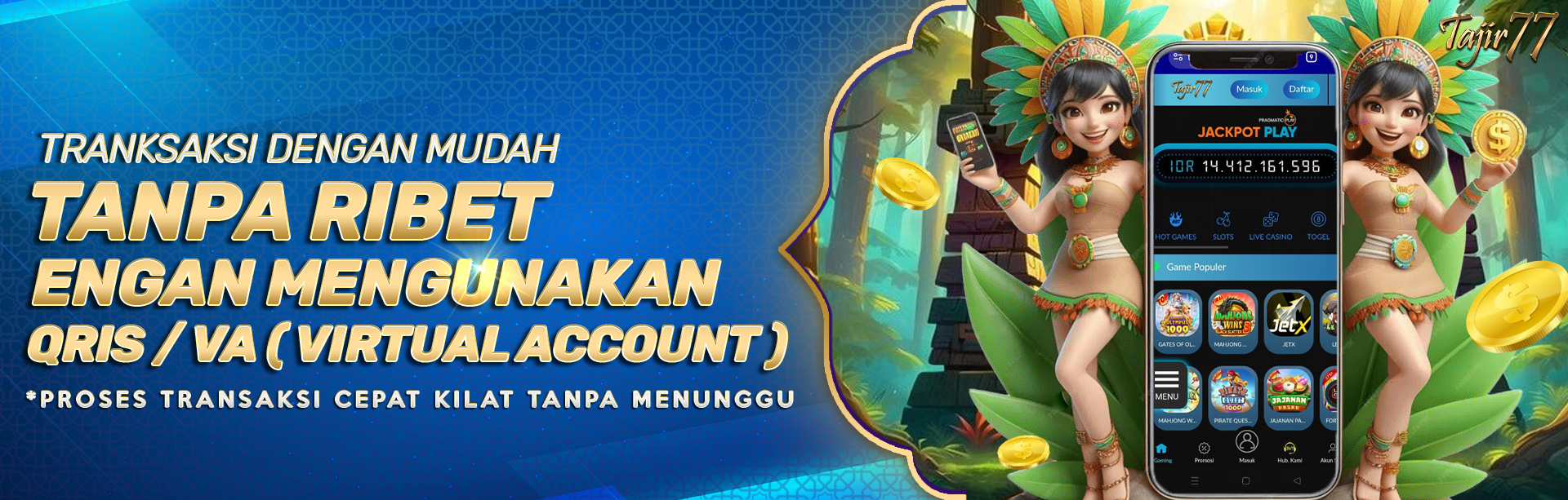 Deposit di TAJIR77 mengunakan QRIS AUTO	