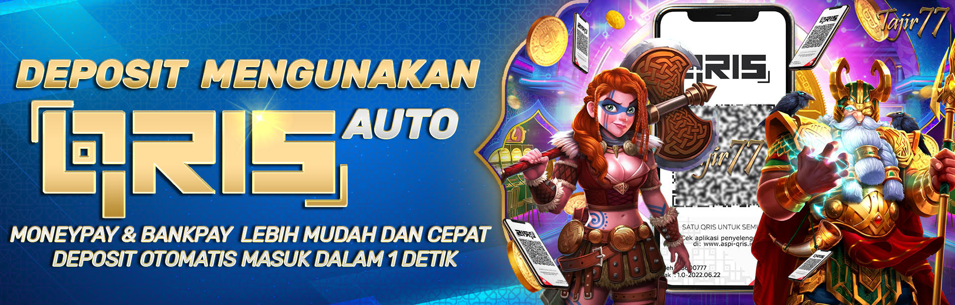  Deposit di TAJIR77 mengunakan QRIS AUTO