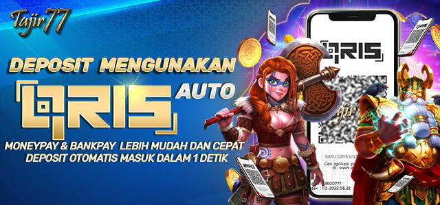  Deposit di TAJIR77 mengunakan QRIS AUTO